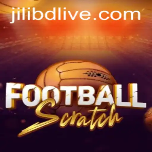 Discover the Exciting World of FootballScratch: A New Gaming Experience with Jilibd